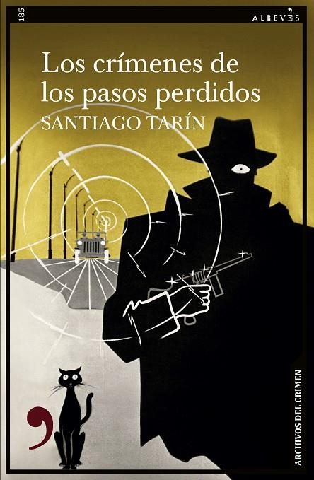 LOS CRÍMENES DE LOS PASOS PERDIDOS | 9788410455092 | TARÍN, SANTIAGO