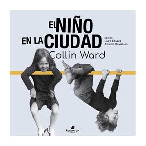EL NIÑO EN LA CIUDAD | 9788410316065 | WARD, COLIN