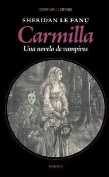 CARMILLA:UNA NOVELA DE VAMPIROS | 9788417726829 | LE FANUI, SHERIDAN