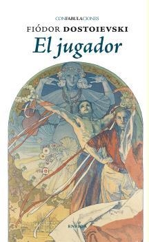 EL JUGADOR | 9788417726836 | DOSTOIEVSKI, FIODOR