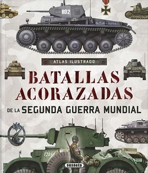 BATALLAS ACORAZADAS DE LA SEGUNDA GUERRA MUNDIAL | 9788467748352 | ALCAIDE YEBRA, JOSÉ ANTONIO