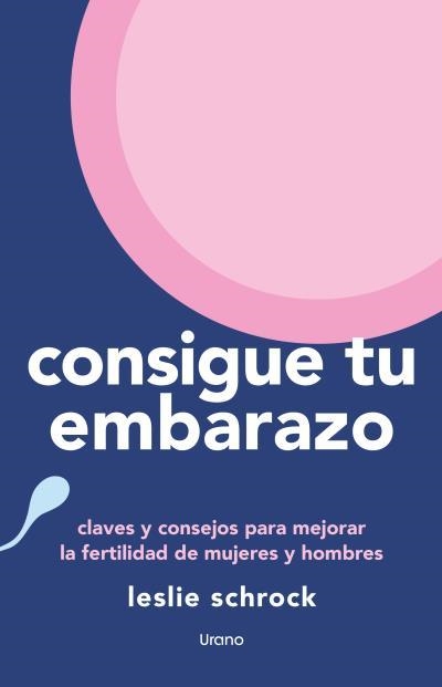 CONSIGUE TU EMBARAZO | 9788418714818 | SCHROCK, LESLIE