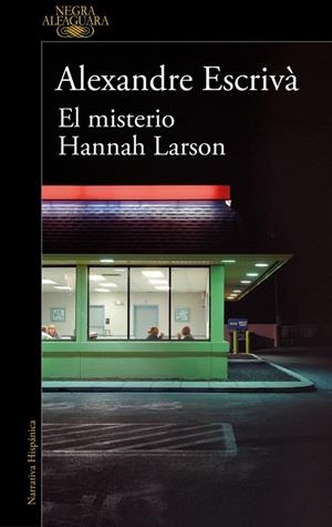 EL MISTERIO HANNAH LARSON | 9788410299061 | ESCRIVÀ, ALEXANDRE