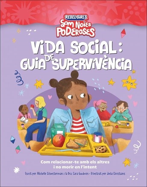 VIDA SOCIAL: GUIA DE SUPERVIVENCIA (SOM NOIES PODEROSES) | 9780241752920 | SCHAUSTERMAN, MICHELLE/GOODWIN, CARA
