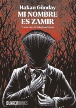MI NOMBRE ES ZAMIR | 9788412891935 | GÜNDAY, HAKAN