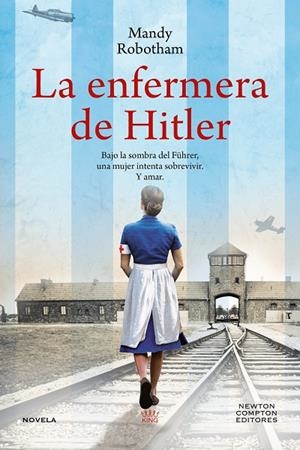 LA ENFERMERA DE HITLER | 9788419620965 | ROBOTHAM, MANDY