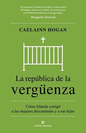 LA REPÚBLICA DE LA VERGÜENZA | 9788419158932 | HOGAN, CAELAINN