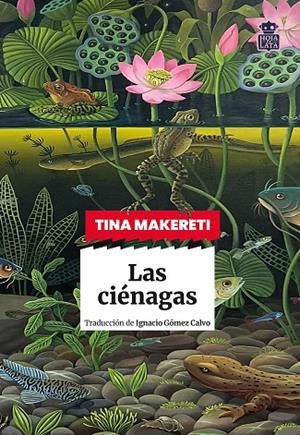 LAS CIÉNAGAS | 9791387554064 | MAKERETI, TINA