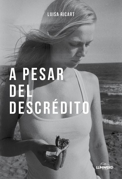 A PESAR DEL DESCRÉDITO | 9788410378803 | RICART, LUISA