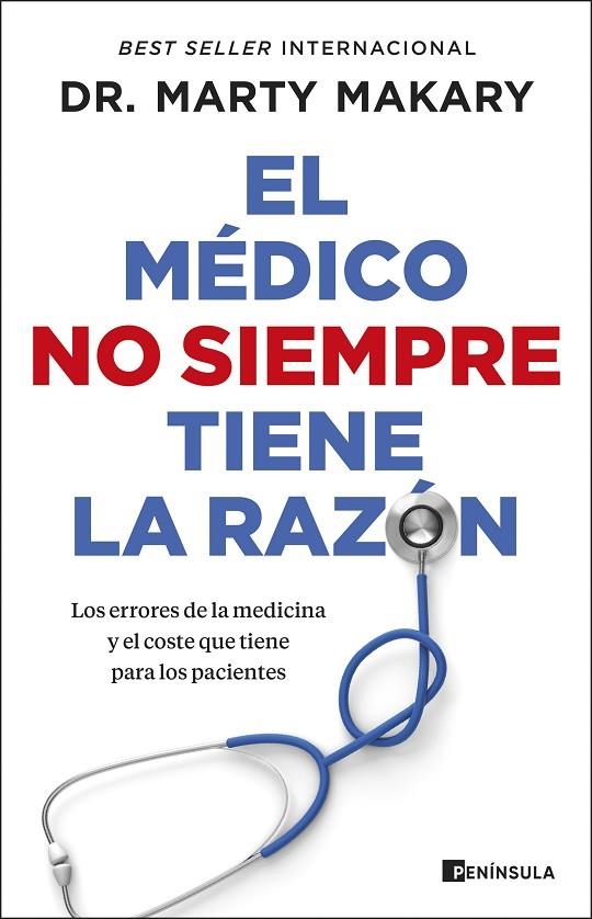 EL MÉDICO NO SIEMPRE TIENE LA RAZÓN | 9788411003780 | MAKARY, DR. MARTY