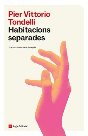 HABITACIONS SEPARADES | 9788410112940 | TONDELLI, PIER VITTORIO