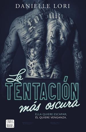 LA TENTACIÓN MÁS OSCURA | 9788408303640 | LORI, DANIELLE