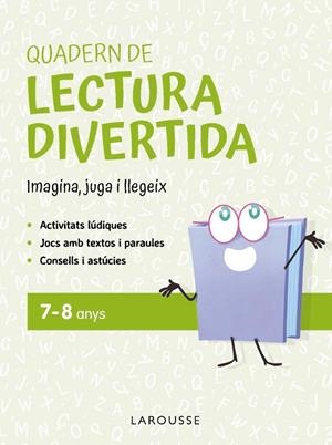 QUADERN DE LECTURA DIVERTIDA 7-8 ANYS | 9791387520106 | CIUDAD REAL NÚÑEZ, GINÉS/TORAL OLIVARES, ANTONIA