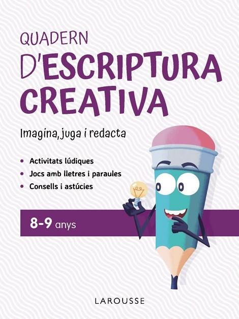 QUADERN D'ESCRIPTURA CREATIVA 8-9 ANYS | 9791387520151 | CIUDAD REAL NÚÑEZ, GINÉS/TORAL OLIVARES, ANTONIA