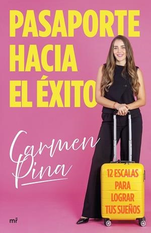 PASAPORTE HACIA EL ÉXITO | 9788427053991 | PINA, CARMEN