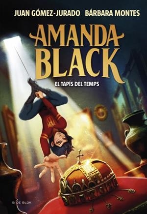 AMANDA BLACK 12 - EL TAPÍS DEL TEMPS | 9788410269866 | GÓMEZ-JURADO, JUAN/MONTES, BÁRBARA