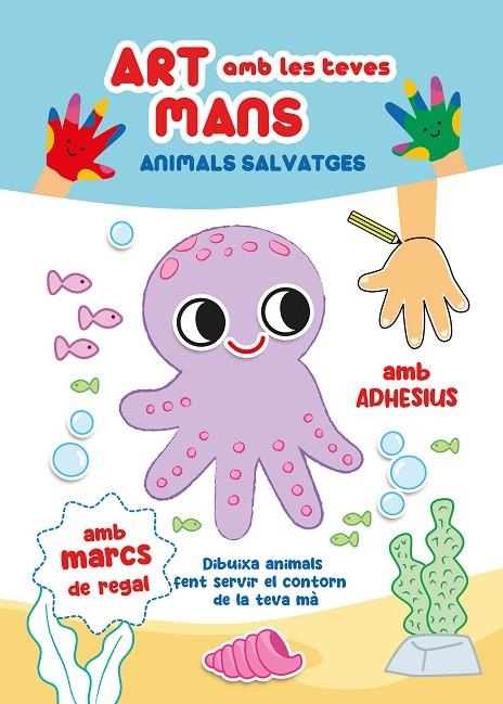 ART AMB LES TEVES MANS, ANIMALS SALVATGES | 9788410515161