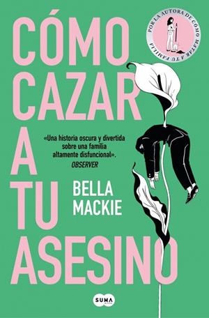CÓMO CAZAR A TU ASESINO | 9788410257382 | MACKIE, BELLA
