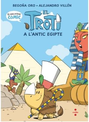 CÒMIC TROTI 2: EL TROTI A L'ANTIC EGIPTE | 9788466158725 | ORO PRADERA, BEGOÑA