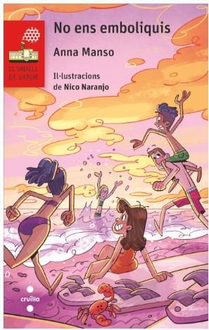 NO ENS EMBOLIQUIS | 9788466158503 | MANSO MUNNÉ, ANNA