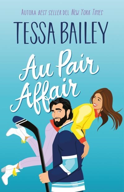 AU PAIR AFFAIR | 9788410391079 | BAILEY, TESSA