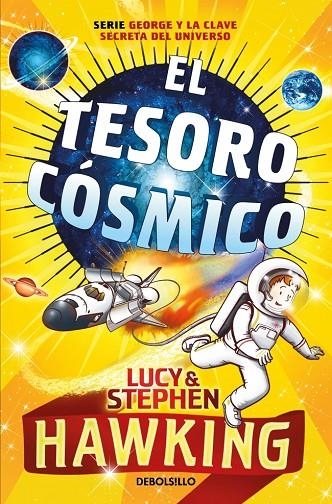 EL TESORO CÓSMICO (LA CLAVE SECRETA DEL UNIVERSO 2) | 9788499890401 | HAWKING, LUCY/HAWKING, STEPHEN