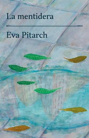LA MENTIDERA | 9788417353629 | EVA PITARCH