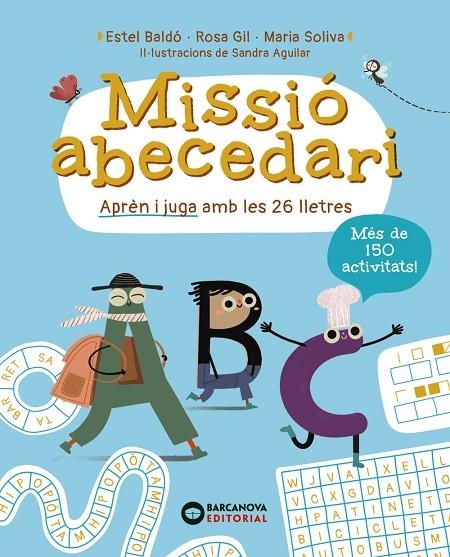 MISSIÓ ABECEDARI | 9788448965310 | BALDÓ, ESTEL/GIL, ROSA/SOLIVA, MARIA