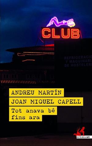 TOT ANAVA BÉ FINS ARA | 9788419627780 | MARTÍN, ANDREU/CAPELL, JOAN MIQUEL