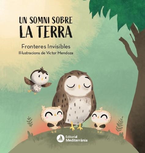 UN SOMNI SOBRE LA TERRA | 9788410478381 | FRONTERES INVISIBLES