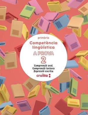 COMPETÈNCIA LINGÜÍSTICA. A PROVA 2. COMPRENSIÓ ORAL. COMPRENSIÓ LECTORA. EXPRESS | 9788466158824 | MARCHETTI, PAOLA/MONTERO LOZANO, ALMUDENA