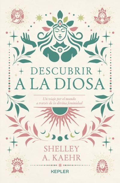 DESCUBRIR A LA DIOSA | 9788419656087 | KAEHR, SHELLEY A.