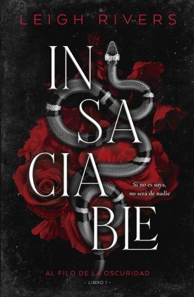 INSACIABLE | 9788415955177 | RIVERS, LEIGH