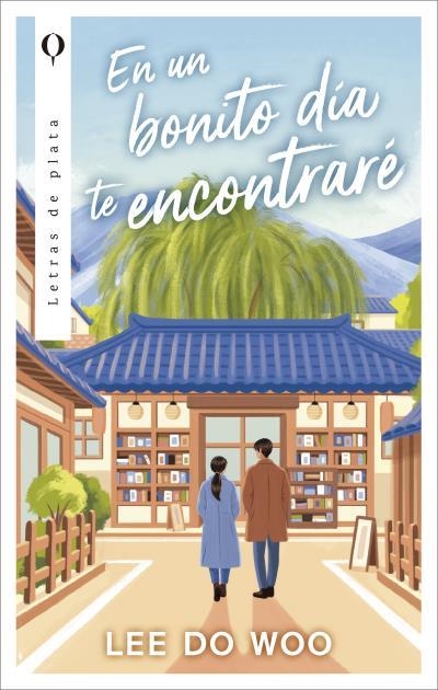 EN UN BONITO DÍA TE ENCONTRARÉ | 9788492919949 | LEE, DO WOO