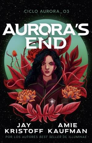 AURORA'S END | 9788410085701 | KAUFMAN, AMIE/KRISTOFF, JAY