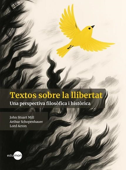TEXTOS SOBRE LA LLIBERTAT | 9788410170131 | STUART MILL, JOHN/SCHOPENHAUER, ARTHUR/ACTON, LORD