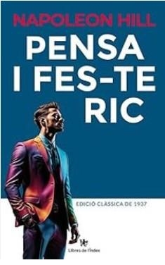 PENSA I FES-TE RIC | 9788412881783 | HILL, NAPOLEON