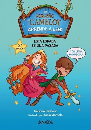 PEQUEÑO CAMELOT: ESTA ESPADA ES UNA PASADA | 9788414335130 | CATDOOR, SABRINA