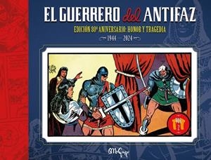 EL GUERRERO DEL ANTIFAZ: EDICIÓN 80º ANIVERSARIO VOL. 02 | 9791387689117 | GAGO, MANUEL