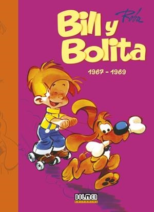 BILL Y BOLITA 1967-1969 | 9788410031050 | ROBA, JEAN