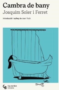 CAMBRA DE BANY | 9788412910865 | SOLER I FERRET, JOAQUIM