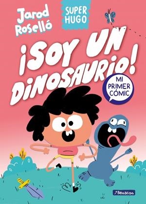 SUPER HUGO 1 - ¡SOY UN DINOSAURIO! | 9788448867843 | ROSELLÓ, JAROD