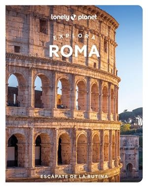 EXPLORA ROMA 2 | 9788408302445 | CORRIAS, ANGELA/GARWOOD, DUNCAN/ZINNA, ANGELO