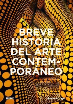 BREVE HISTORIA DEL ARTE CONTEMPORÁNEO | 9788410268920 | HODGE, SUSIE