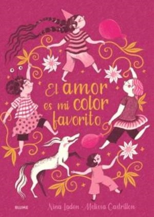 AMOR ES MI COLOR FAVORITO | 9788410268968 | LADEN, NINA/CASTRILLON, MELISSA