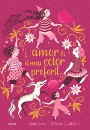 AMOR ÉS EL MEU COLOR PREFERIT | 9788410268975 | LADEN, NINA/CASTRILLON, MELISSA