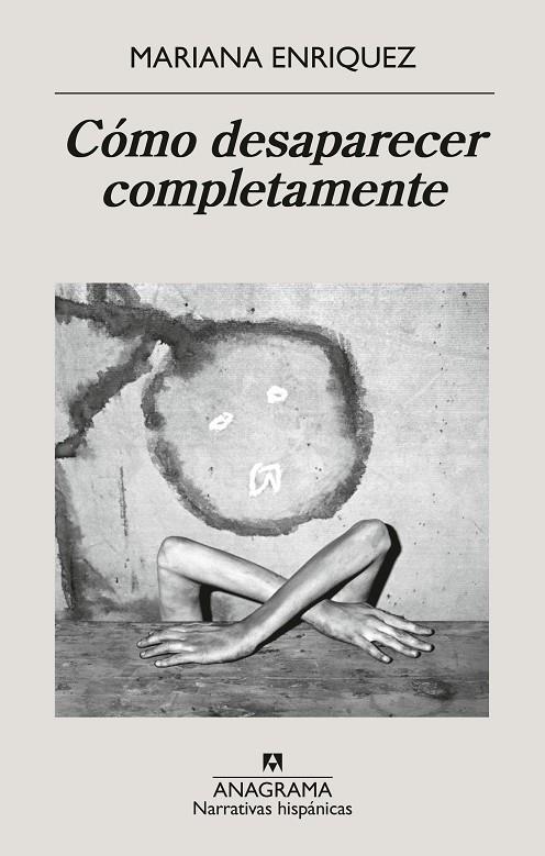 CÓMO DESAPARECER COMPLETAMENTE | 9788433946720 | ENRIQUEZ, MARIANA
