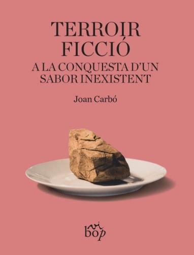 TERROIR FICCIÓ | 9788412800081 | CARBÓ SOLÉ, JOAN