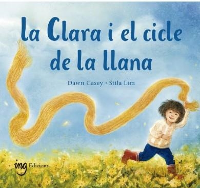 LA CLARA I EL CICLE DE LA LLANA | 9788412971972 | CASEY, DAWN