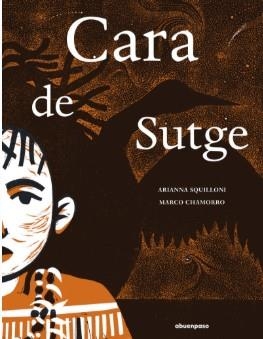 CARA DE SUTGE | 9788410016415 | CHAMORRO, MARCO/SQUILLONI